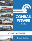 Conrail Power in Color, Volume 3: #6000-6999